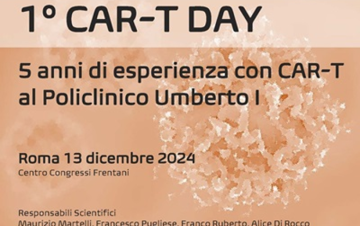 1° CAR-T DAY: 5 anni di esperienza con CAR-T al Policlinico Umberto I